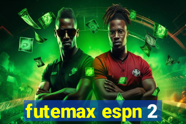 futemax espn 2